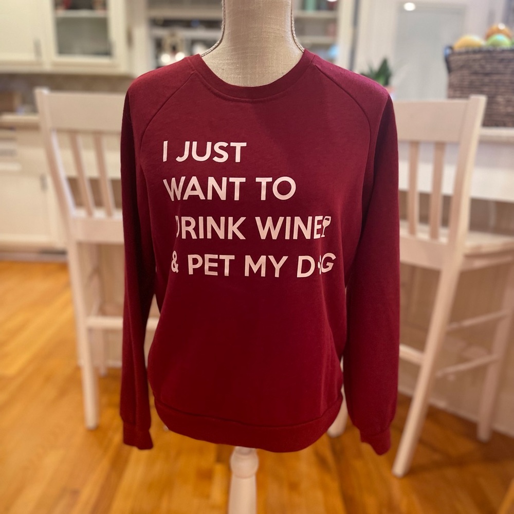 💜 3 for $18 or 5 for $25 Freeze red drink wine and pet my dog sweatshirt